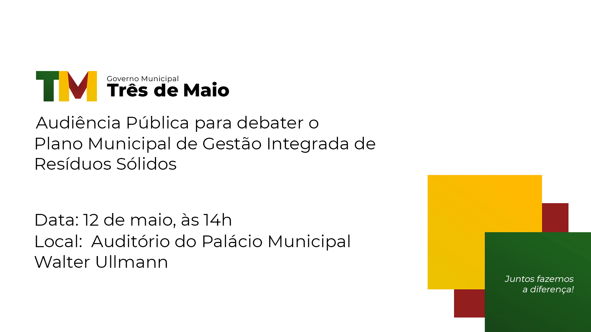 AUDIÊNCIA PÚBLICA SOBRE O PLANO MUNICIPAL DE RESÍDUOS SÓLIDOS OCORRE NESTA SEMANA